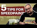 Speedpaint 5 Best Practices