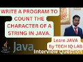 WAP To Count The Characters Of A String In Java Tech IQ Lab