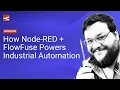 How Node-RED FlowFuse Powers Industrial Automation