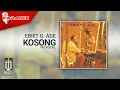 Download Lagu Ebiet G. Ade - Kosong (Official Karaoke Video) | No Vocal