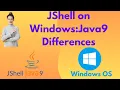 JShell in Windows 10 Setup Launch and Java 9 Differences