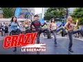 Download Lagu [4K] LE SSERAFIM(르세라핌) 'CRAZY' Dance Cover 커버 댄스 DGDG KPOP IN PUBLIC @SEOUL