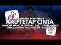 Lagu DJ Aku Tetap Cinta Breakbeat Slow - DJ Breakbeat Slow Full Bass Viral TikTok 2025