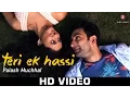 Download Lagu TERI EK HASSI - PALASH MUCHHAL | NANDISH SANDHU - RASHAMI DESAI | JUBIN NAUTIYAL