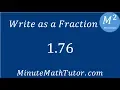 Write as a Fraction 1 76