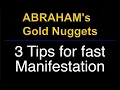 3 Processes for faster Manifestation - Abraham Hicks