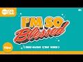 Download Lagu I'm So Blessed 🔆 Sing-along Kids Worship Video with Kids Choir #blessed #sundayschool (CAIN Cover)