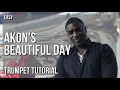 Lagu How to play Akon's Beautiful Day by Akon on Trumpet (Tutorial)