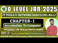 Day-2 Introduction To Computer IT Tools and Network Basics M1-R5 1 O Level PreptShala