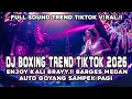 Lagu  MEDAN BOXING !! DJ JEDAG JEDUG TIKTOK VIRAL 2026 | REMIX TERBARU FULL BASS 