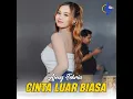 Cinta Luar Biasa - Ajeng Febria