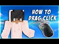 The EASIEST Way to Drag Click With ANY Mouse