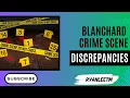 Discrepancies in Blanchard Crime Scene