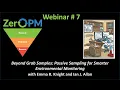 Webinar Beyond Grab Samples Passive Sampling for Smarter Environmental Monitoring