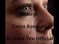 Download Lagu MENEPI -Tasya Rosmala  lirik (OFFICIAL MUSIC HD)