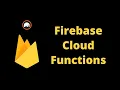 What are Firebase Cloud Functions