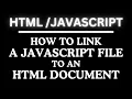 How To Connect A JavaScript File To An HTML File Step-by-Step Tutorial