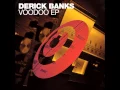 Download Lagu Derick Banks - Voodoo (Original Mix)