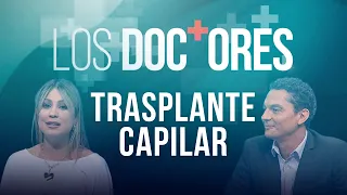 ‘Los Doctores’: Trasplante capilar