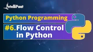 Flow Control in Python What is Flow Control in Programming Python Flow Control Intellipaat