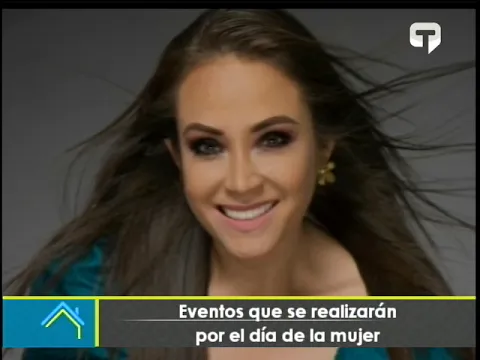 Eventos que se realizarán por el día de la mujer