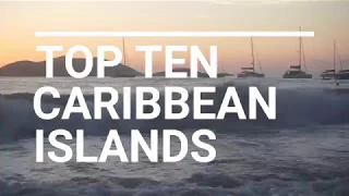 TOP 10 CARIBBEAN ISLANDS – Part 1 – Sailing Doodles