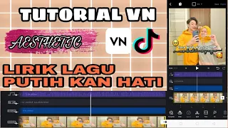 tutorial vn lirik lagu putihkan hati