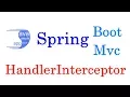 How to use SpringMVC HandlerInterceptor with Spring Boot
