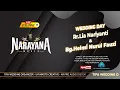 LIVE! NARAYANA MUSIC - WEDDING LIA \u0026 HELMI DIKED BP.GINARTO - JEBLOGAN KARANG TENGAH - 12 OKT
