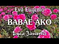 Download Lagu Babae Ako - Eva Eugenio | Lyca Javiertiz | Lyrics
