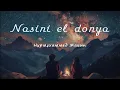 Download Lagu Nurmuhammed Jaqyp  - Nasini el donya (cover)