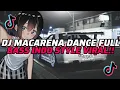 Download Lagu DJ MACARENA DANCE FULL BASS INDO STYLE VIRAL TIKTOK!!