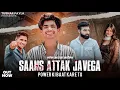 Lagu Saans Attak Javega || Power Ki Baat Kare Tu || Gav Ka Chora || Tushar Payla | New Haryanvi Song 2023