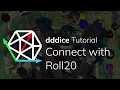 dddice Tutorial - Connect with Roll20