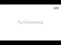 Get Started with Ply Onboarding Introduction