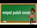 Download Lagu How to pronounce empat puluh enam  in Indonesian