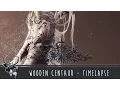 Timelapse - Wooden Centaur