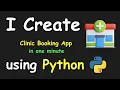 I CREATE CLINIC BOOKING APP IN 1 MIN USING PYTHON LEARN PYTHON BY BUILDING SIMPLE PROJECTS