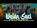 Download Lagu HADROH PALING ENAK‼️WULAN SUCI || DINO ENGKANG MINULYO • MIDEL NGEPLAK SEMI TAYUB • FULL BASS HOREGG