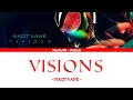 Lagu [Vietsub] VISIONS – NAQT VANE | Kamen Rider Zeztz Opening Theme Song