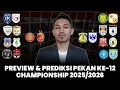 Lagu PREVIEW \u0026 PREDIKSI PEKAN KE-12 CHAMPIONSHIP: MISI BALAS DENDAM PERSIPURA‼️