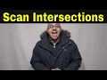 Driving Test Tip-Scan The Intersections