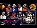 Download Lagu CLASSIC GHANA LOVE SONGS MIX