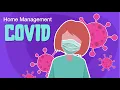 What to do if I have COVID Treatment Recovery at Home UPDATE