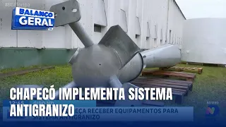 Giro ND: Nova tecnologia antigranizo começa a ser instalada em Chapecó