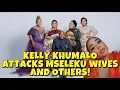 Lagu SHOCKING KELLY KHUMALO SPEAKS ON MUSA MSELEKU OF UTHANDO NESTHEMBU \u0026 VIEWS POLYGAMY AS NONSENSE