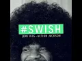 #Swish (Original Mix)