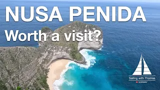 NUSA PENIDA ADVENTURE – SwT 193 – Is visiting the neighboring island of Bali worth visiting?