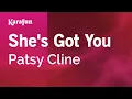 She s Got You - Patsy Cline Karaoke Version KaraFun