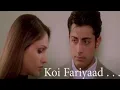 Koi Fariyaad  | Faaiz Anwar | Nikhil Vinay | Jagjit Singh | Tum Bin | Priyanshu | Sandali | Pritpaul